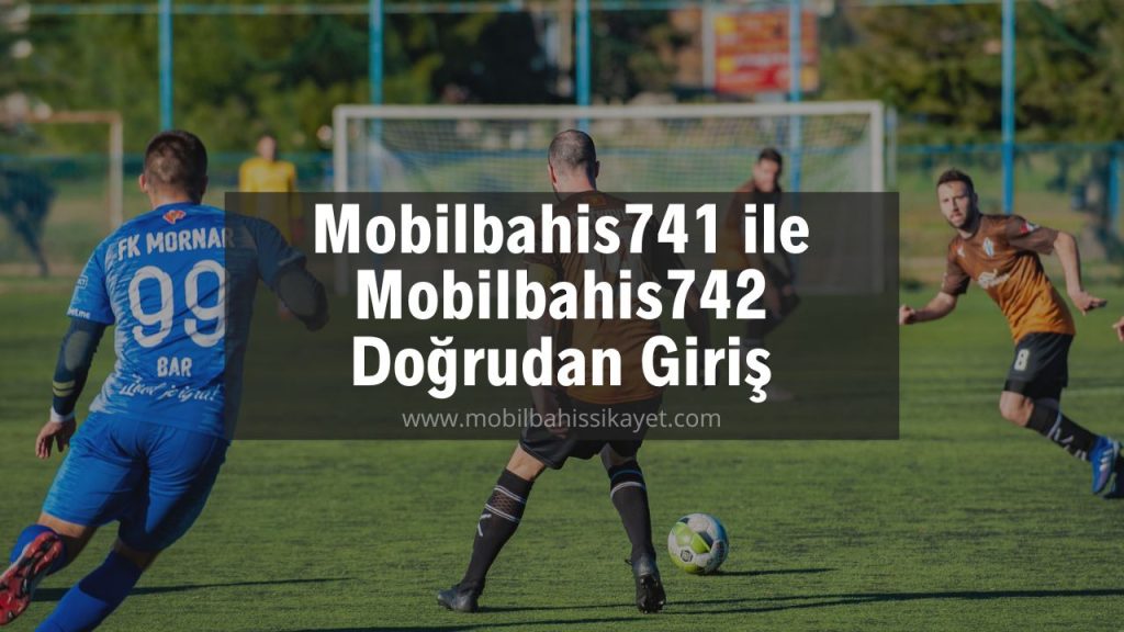Mobilbahis741