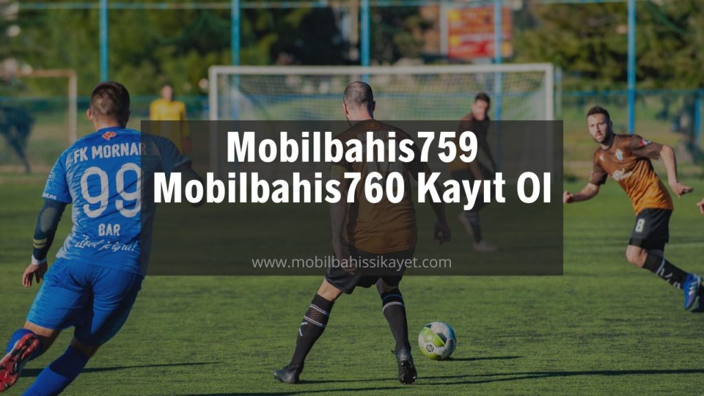 Mobilbahis759 - Mobilbahis760